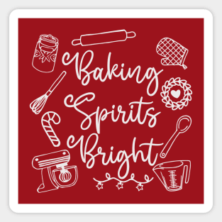 Baking Spirits Bright (white) Magnet